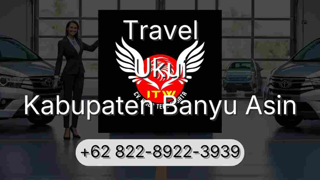 Travel Ukui Kabupaten Banyu Asin