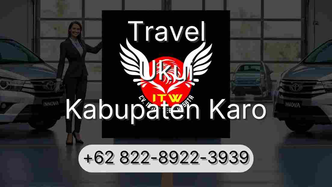 Travel Ukui Kabupaten Karo