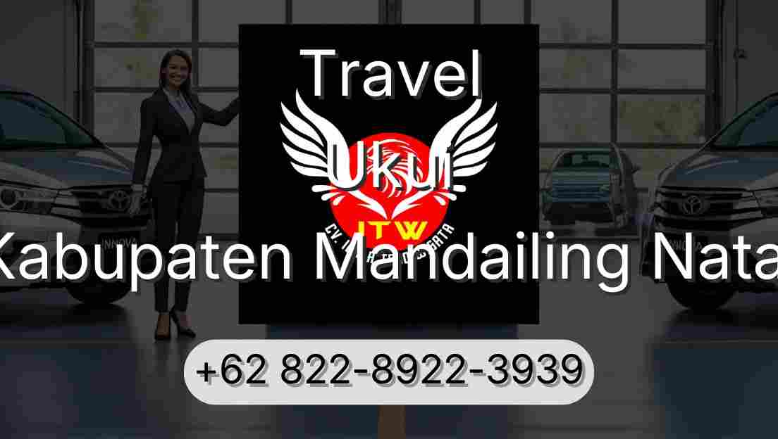 Travel Ukui Kabupaten Mandailing Natal