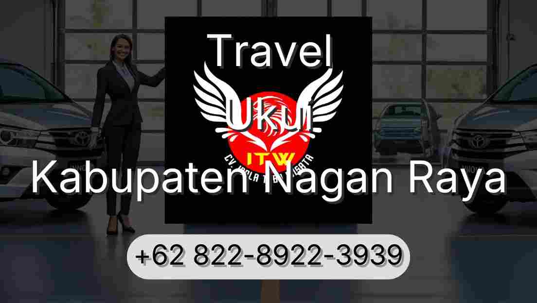 Travel Ukui Kabupaten Nagan Raya