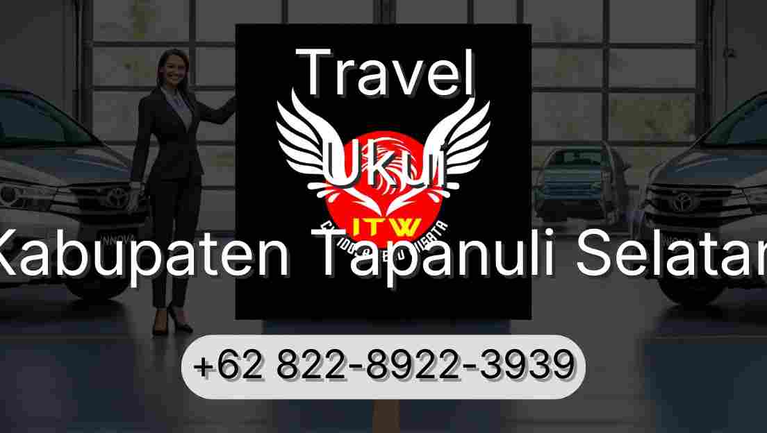 Travel Ukui Kabupaten Tapanuli Selatan