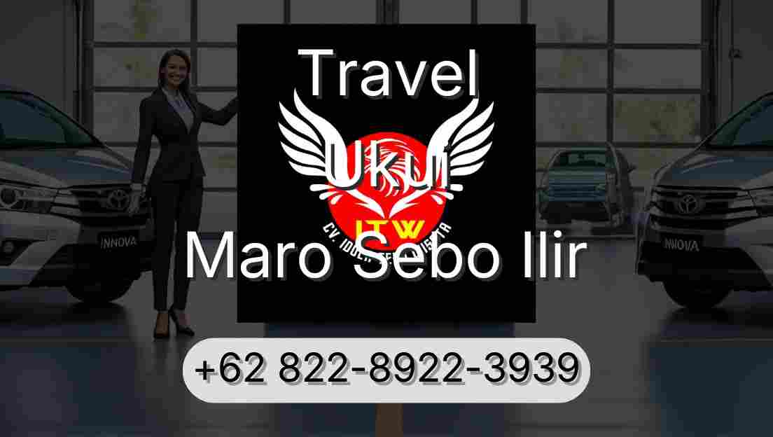 Travel Ukui Maro Sebo Ilir