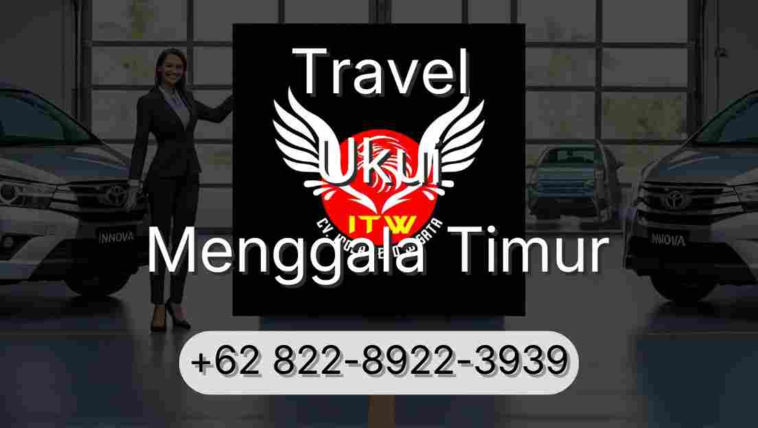 Travel Ukui Menggala Timur