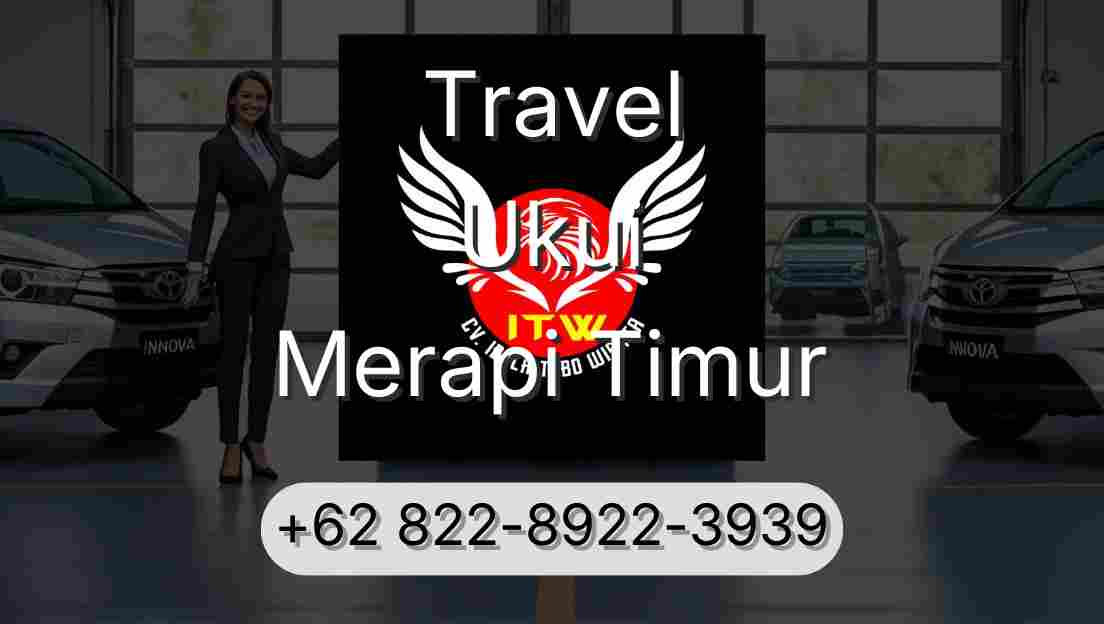 Travel Ukui Merapi Timur