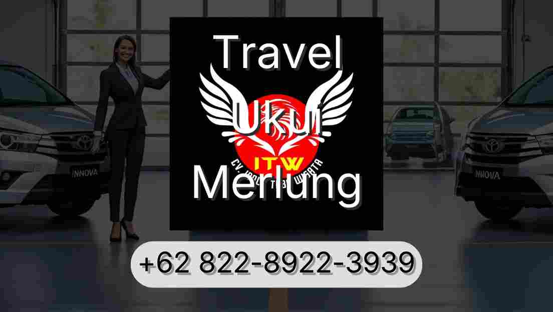 Travel Ukui Merlung