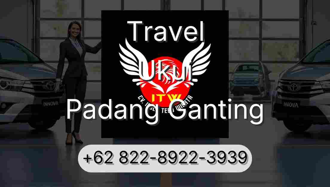 Travel Ukui Padang Ganting