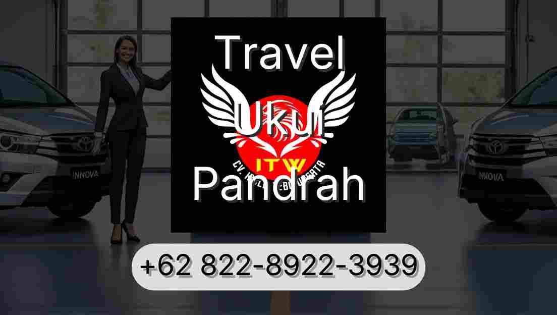 Travel Ukui Pandrah