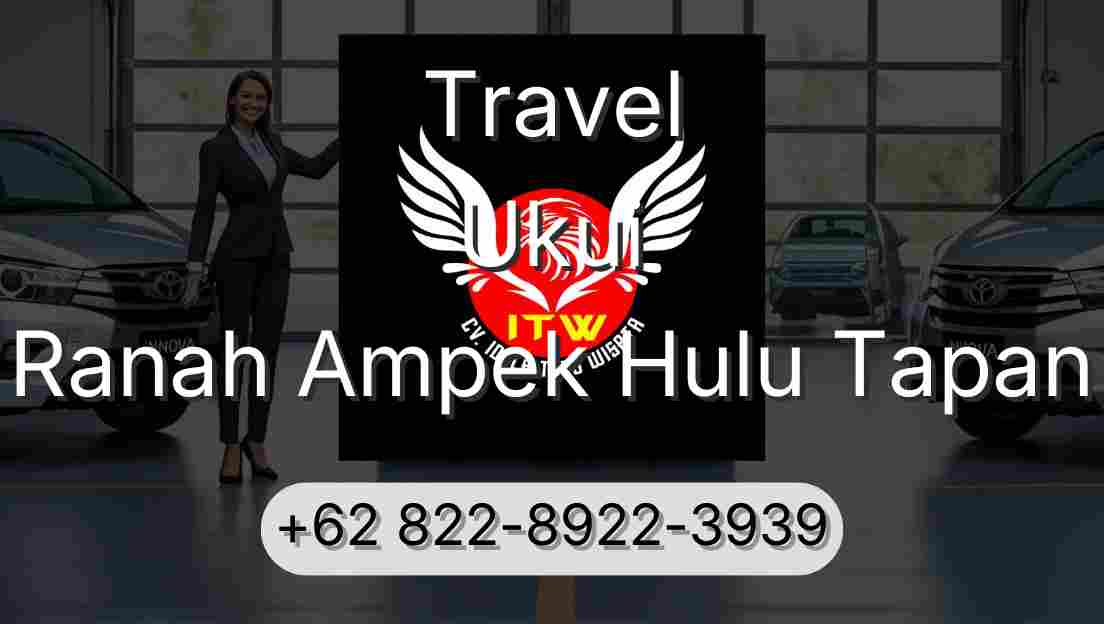 Travel Ukui Ranah Ampek Hulu Tapan