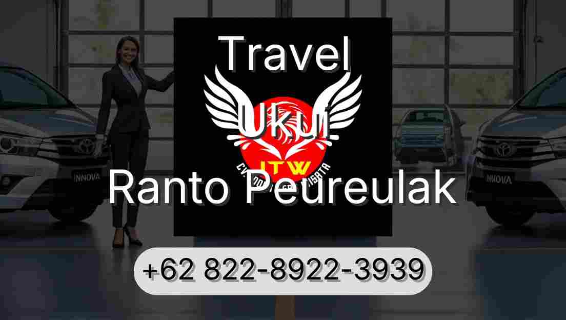 Travel Ukui Ranto Peureulak