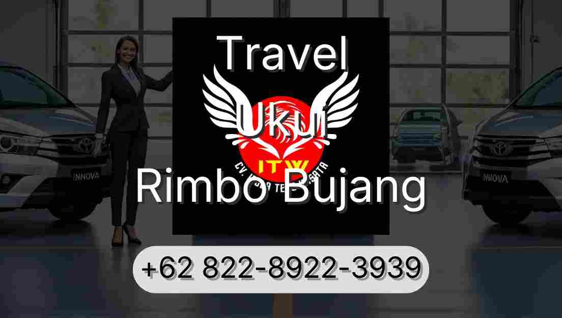 Travel Ukui Rimbo Bujang