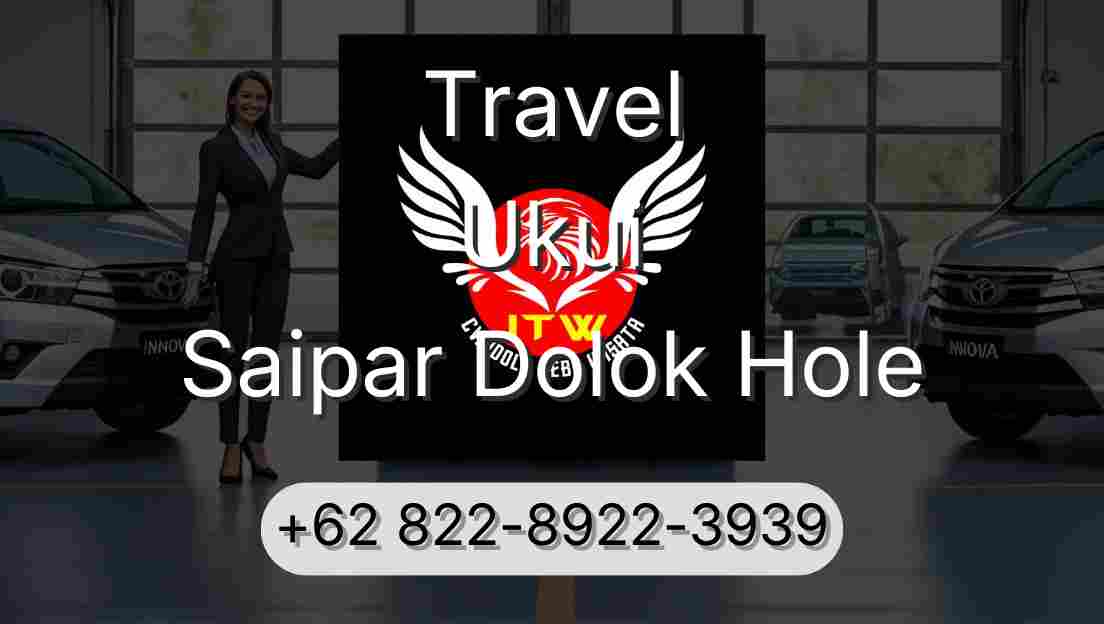 Travel Ukui Saipar Dolok Hole