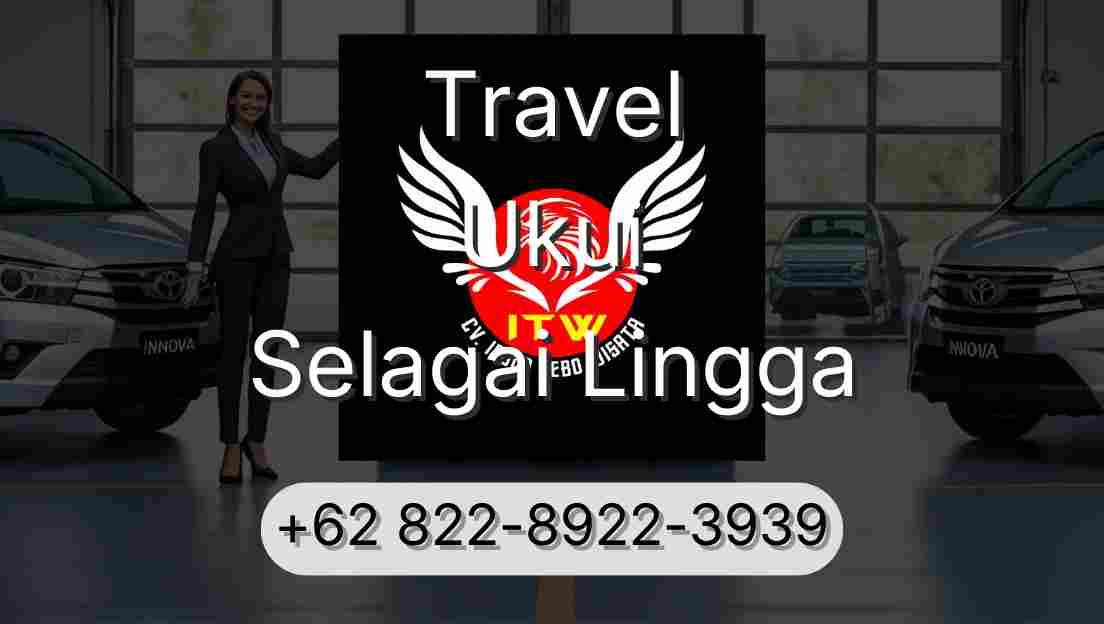 Travel Ukui Selagai Lingga