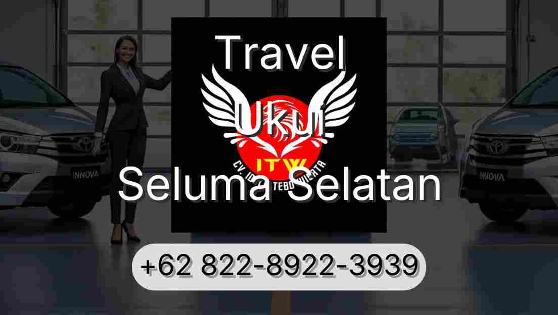 Travel Ukui Seluma Selatan