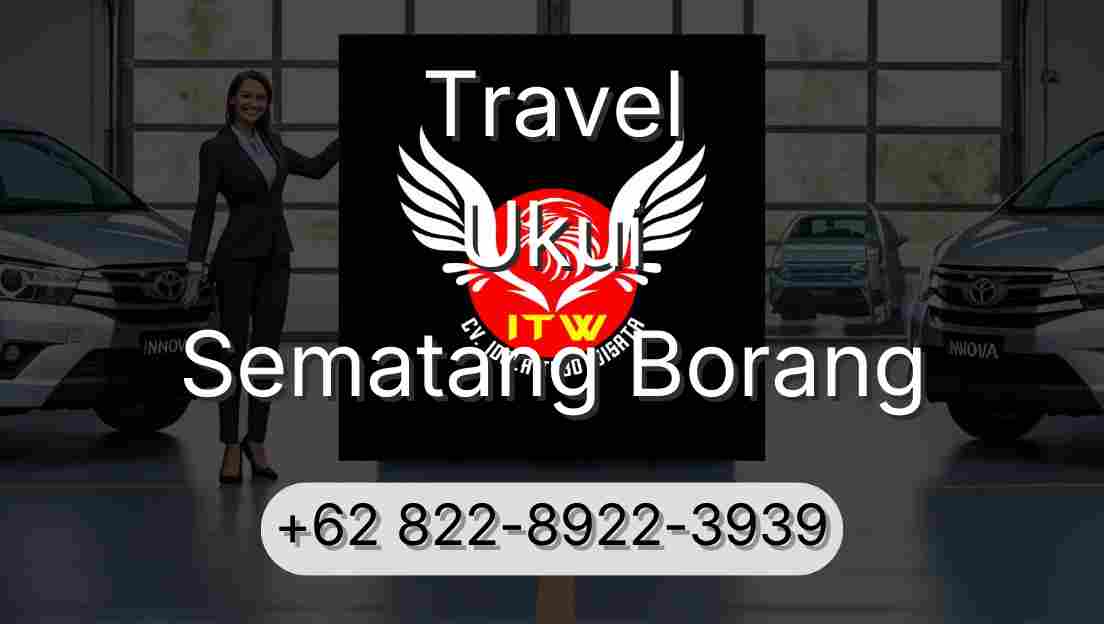 Travel Ukui Sematang Borang