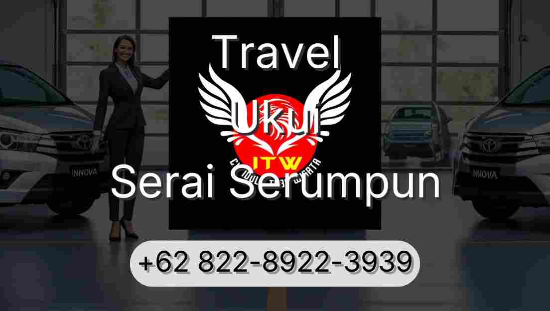 Travel Ukui Serai Serumpun