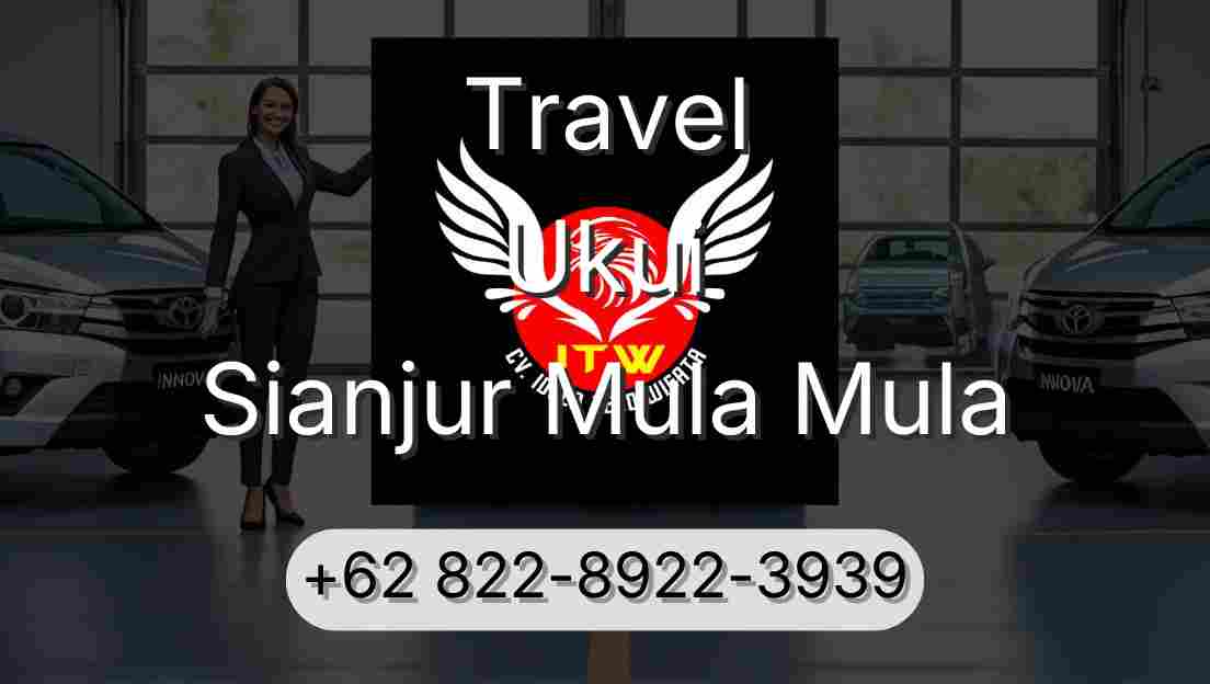 Travel Ukui Sianjur Mula Mula