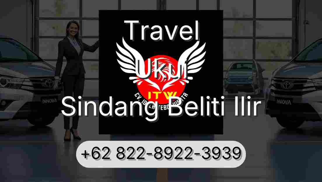Travel Ukui Sindang Beliti Ilir