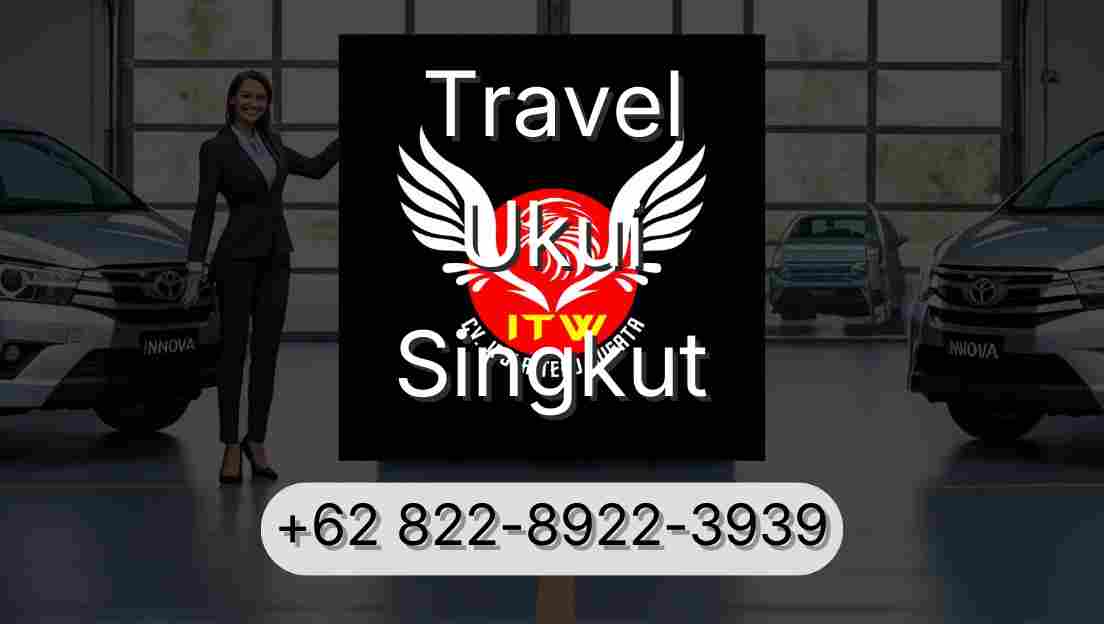 Travel Ukui Singkut