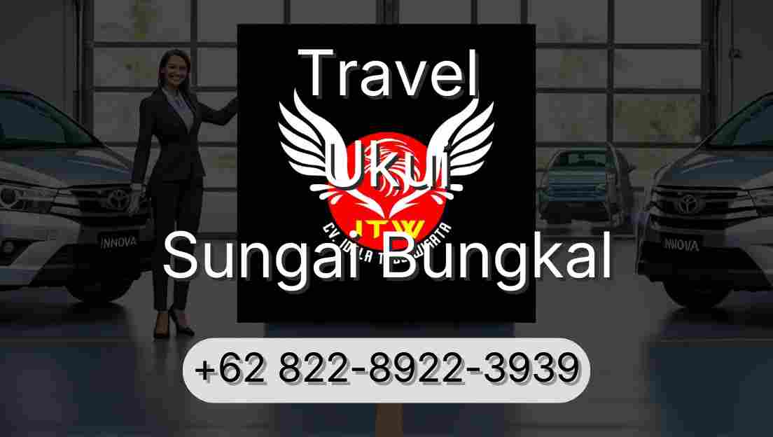 Travel Ukui Sungai Bungkal