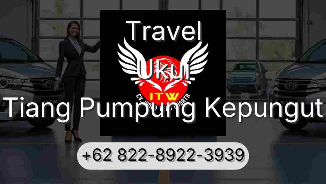 Travel Ukui Tiang Pumpung Kepungut