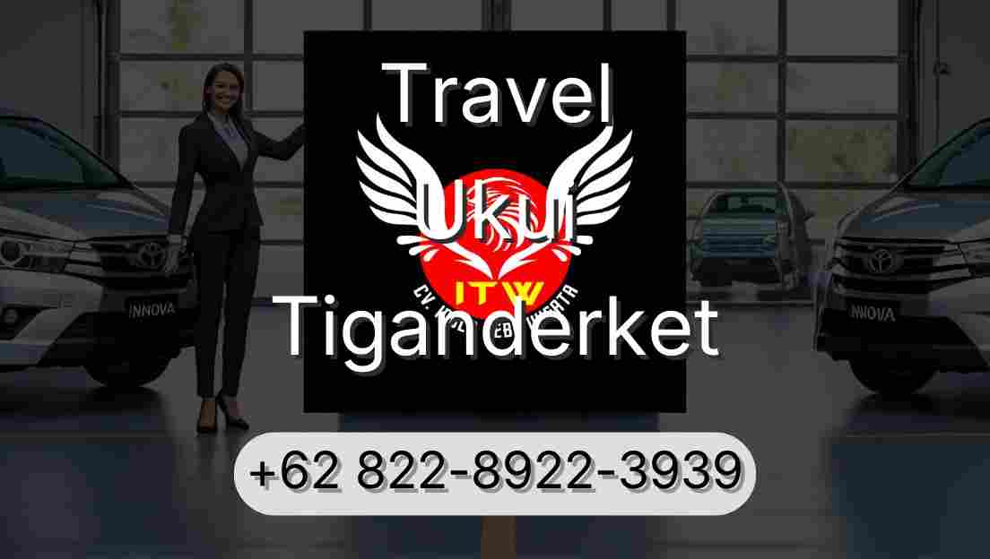 Travel Ukui Tiganderket