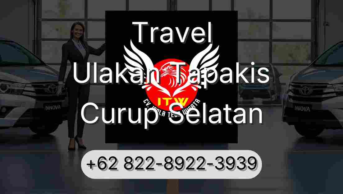 Travel Ulakan Tapakis Curup Selatan