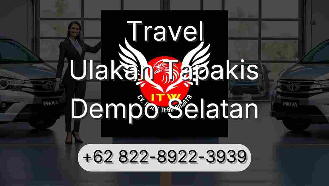 Travel Ulakan Tapakis Dempo Selatan