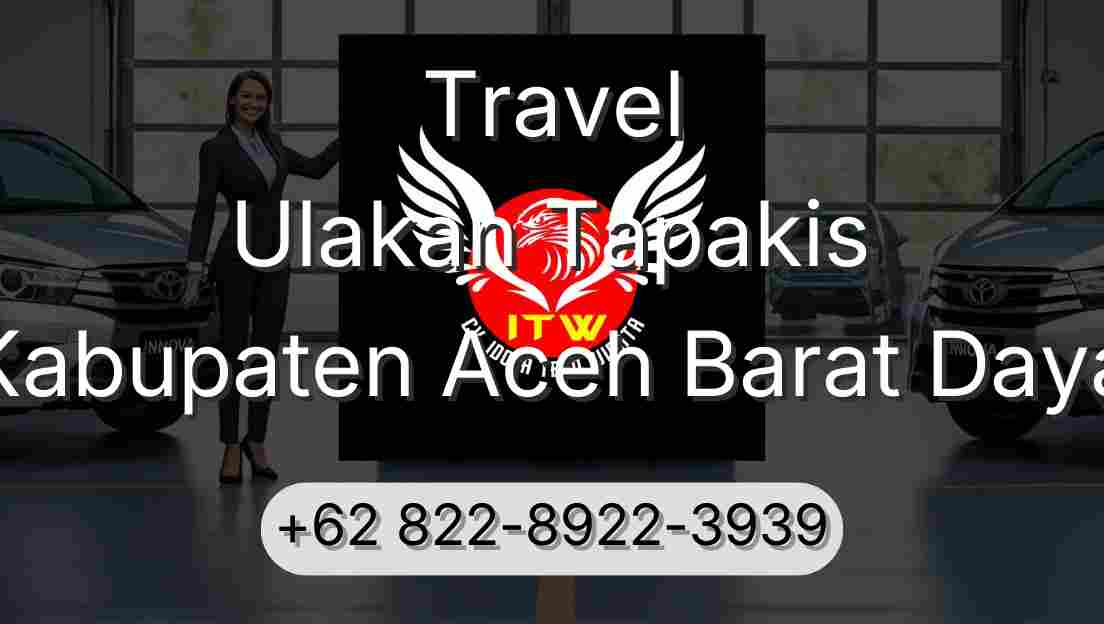 Travel Ulakan Tapakis Kabupaten Aceh Barat Daya