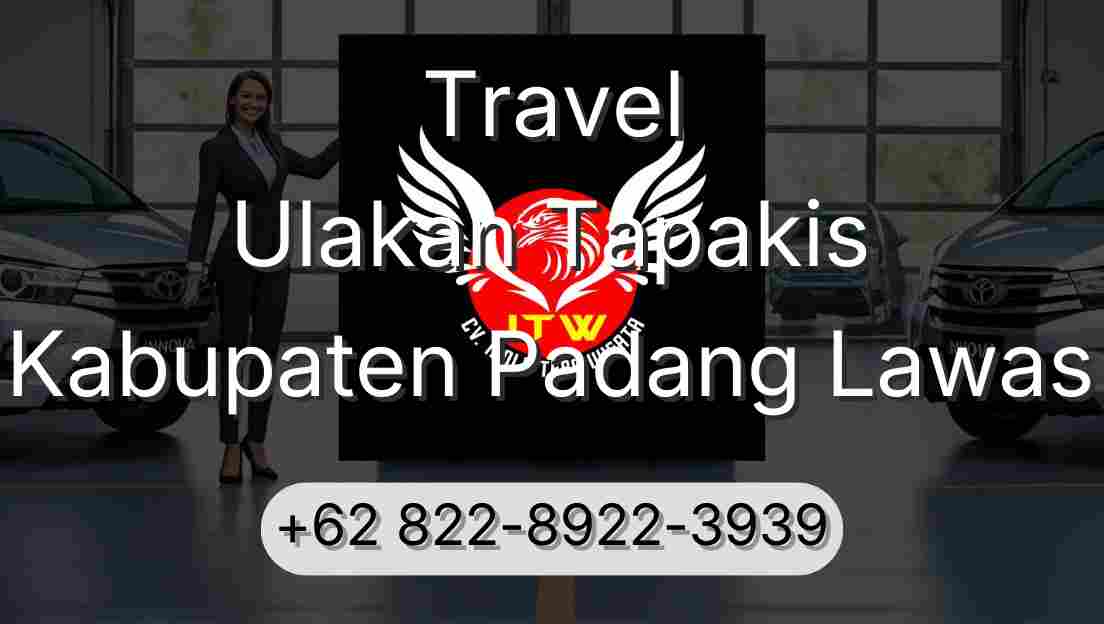 Travel Ulakan Tapakis Kabupaten Padang Lawas