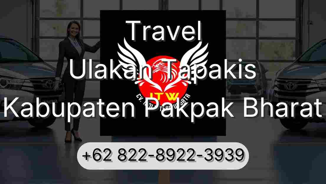 Travel Ulakan Tapakis Kabupaten Pakpak Bharat