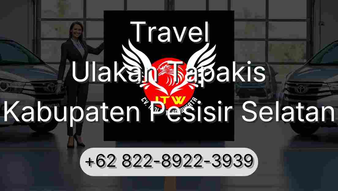 Travel Ulakan Tapakis Kabupaten Pesisir Selatan