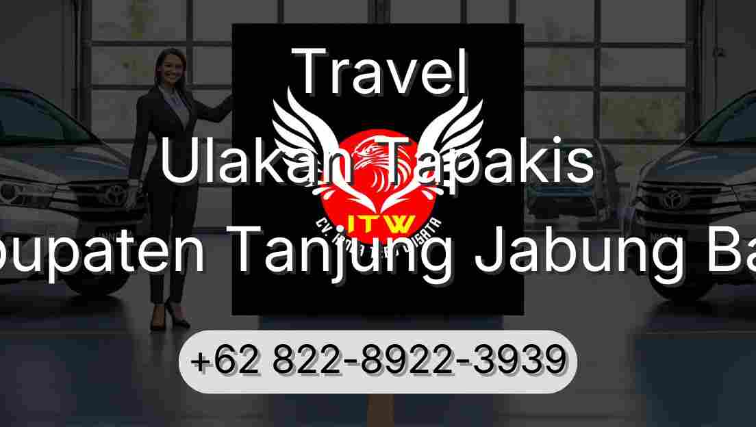 Travel Ulakan Tapakis Kabupaten Tanjung Jabung Barat