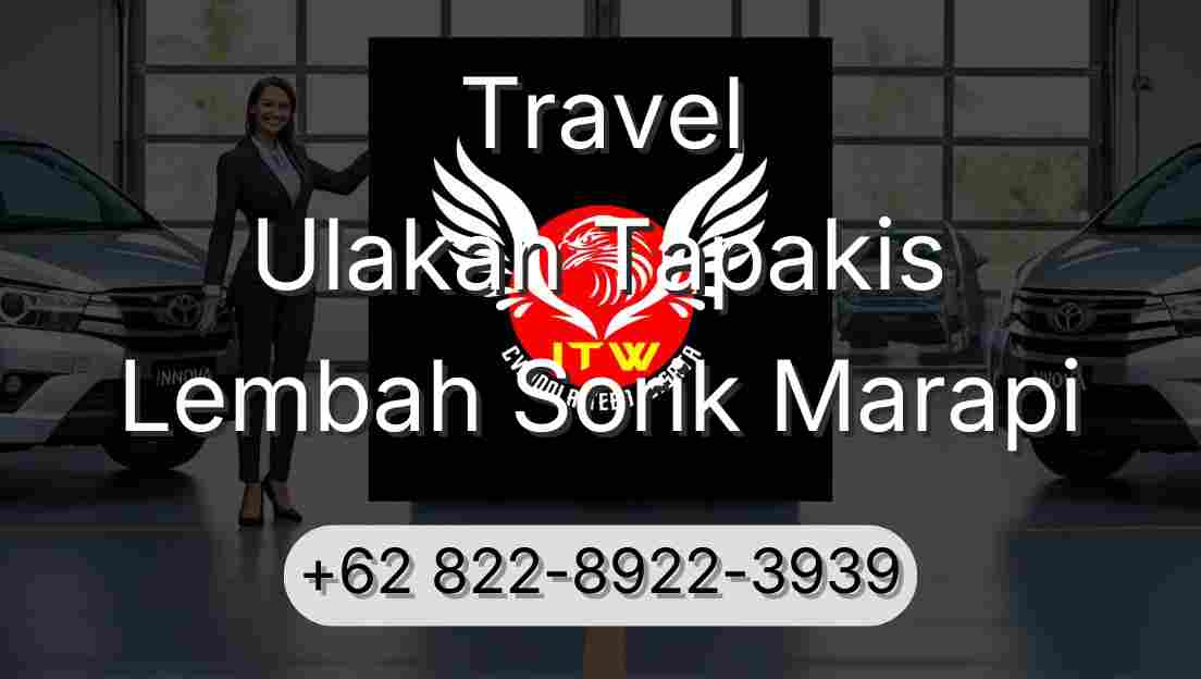 Travel Ulakan Tapakis Lembah Sorik Marapi