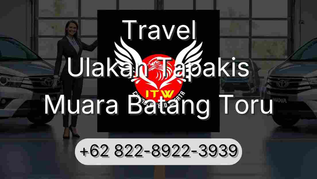 Travel Ulakan Tapakis Muara Batang Toru