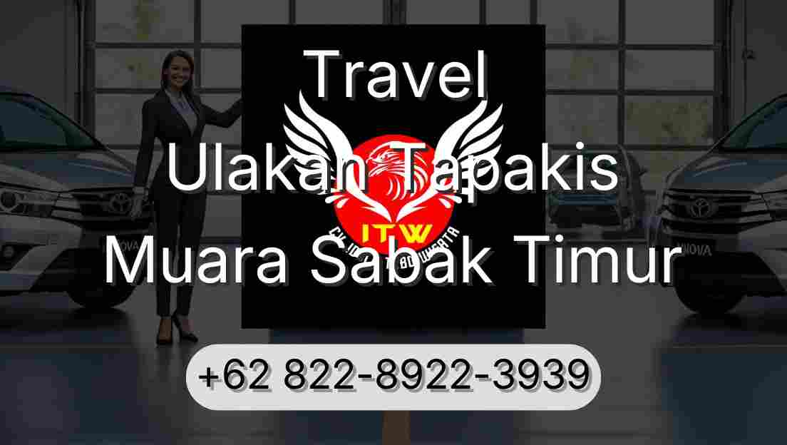 Travel Ulakan Tapakis Muara Sabak Timur