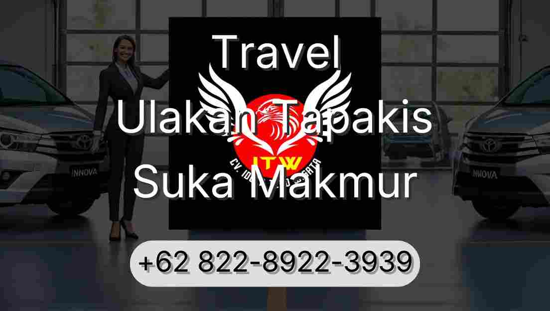 Travel Ulakan Tapakis Suka Makmur