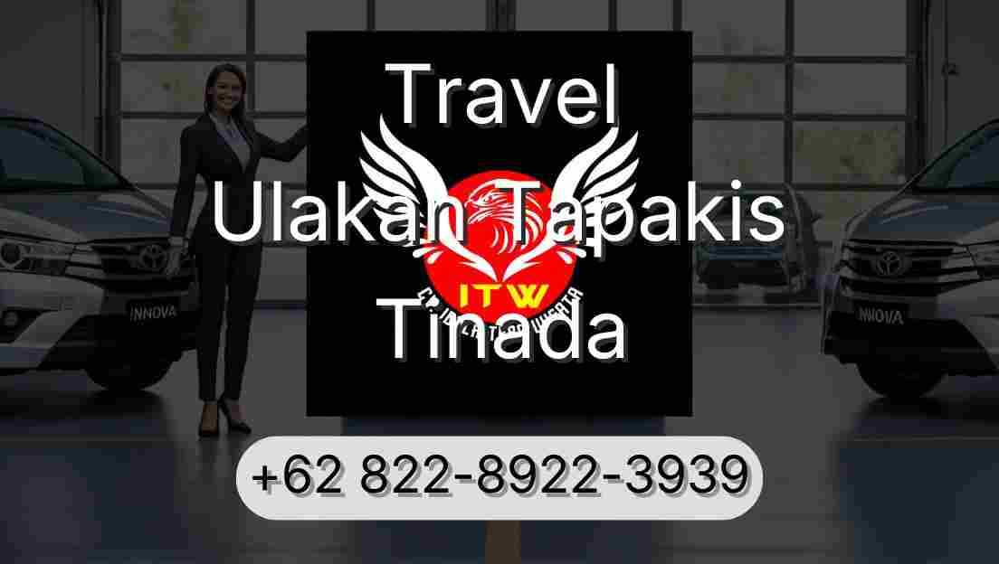 Travel Ulakan Tapakis Tinada