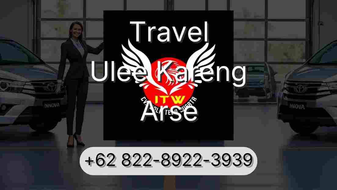 Travel Ulee Kareng Arse