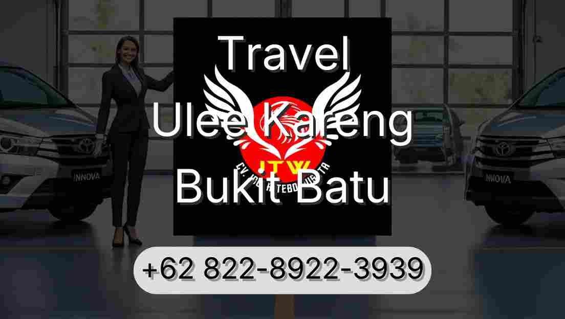 Travel Ulee Kareng Bukit Batu