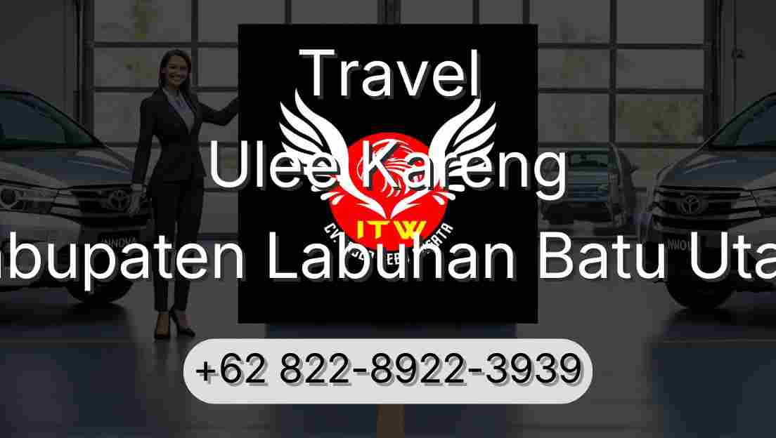 Travel Ulee Kareng Kabupaten Labuhan Batu Utara
