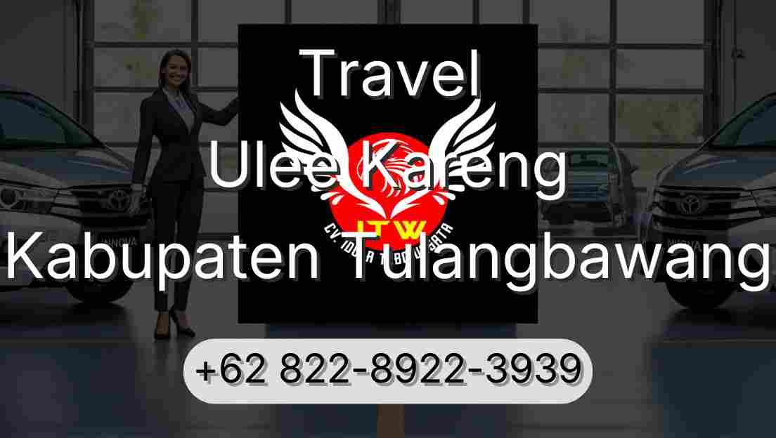 Travel Ulee Kareng Kabupaten Tulangbawang