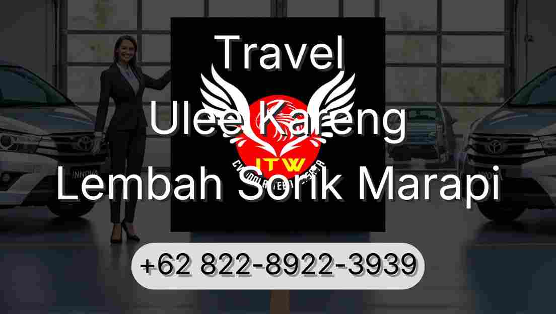 Travel Ulee Kareng Lembah Sorik Marapi