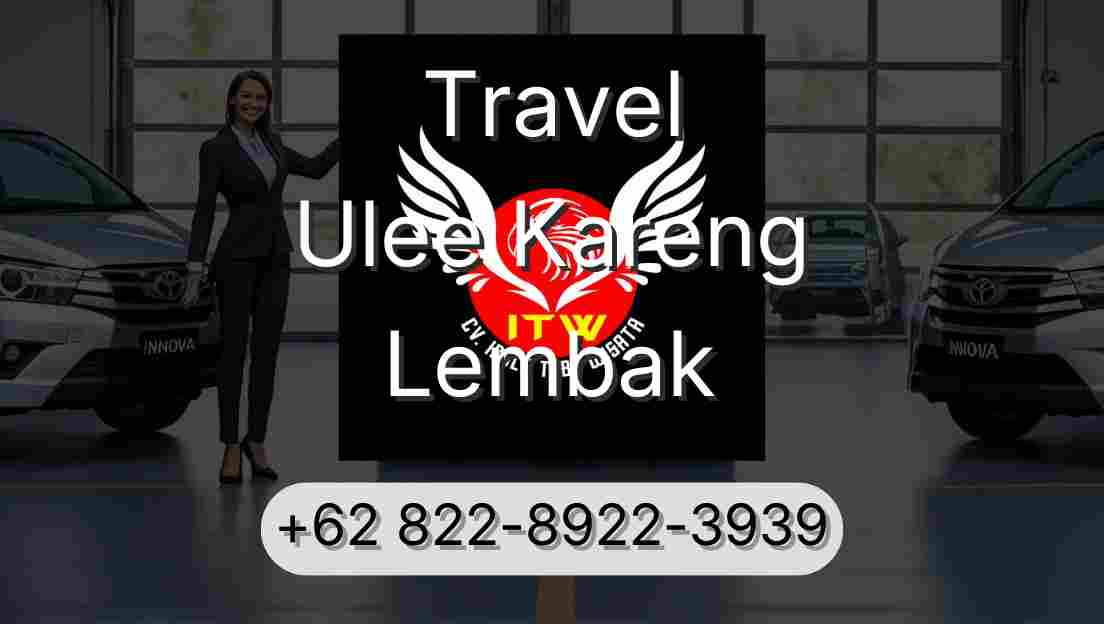 Travel Ulee Kareng Lembak
