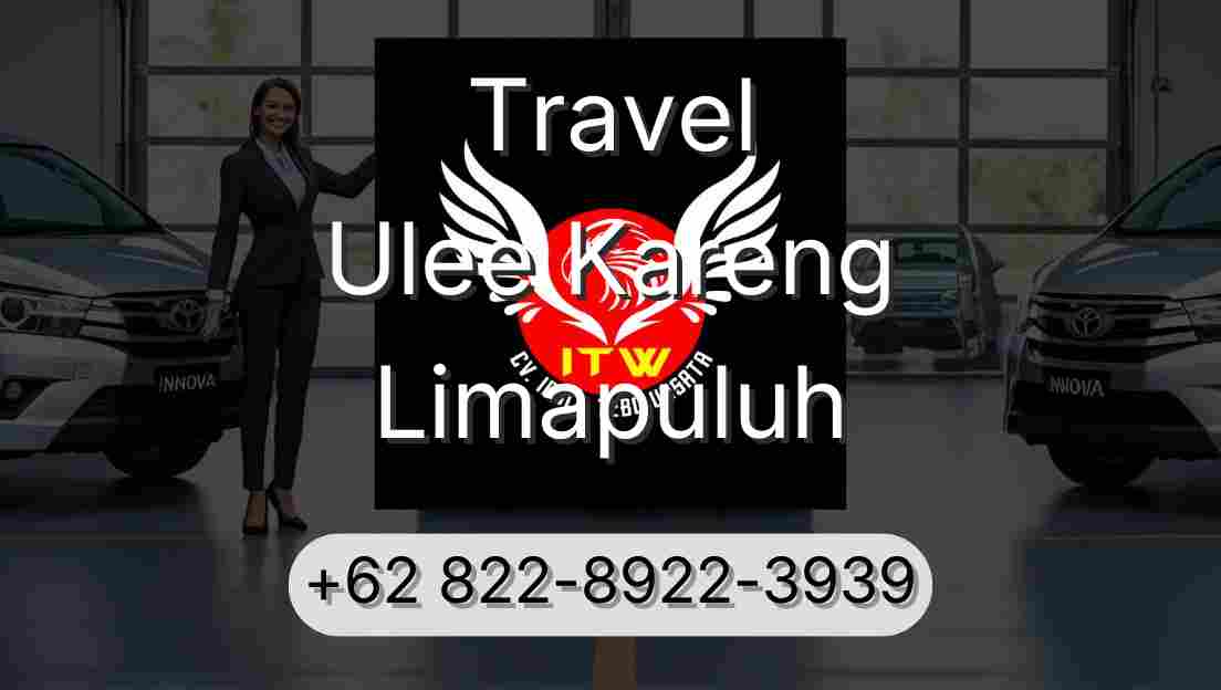 Travel Ulee Kareng Limapuluh
