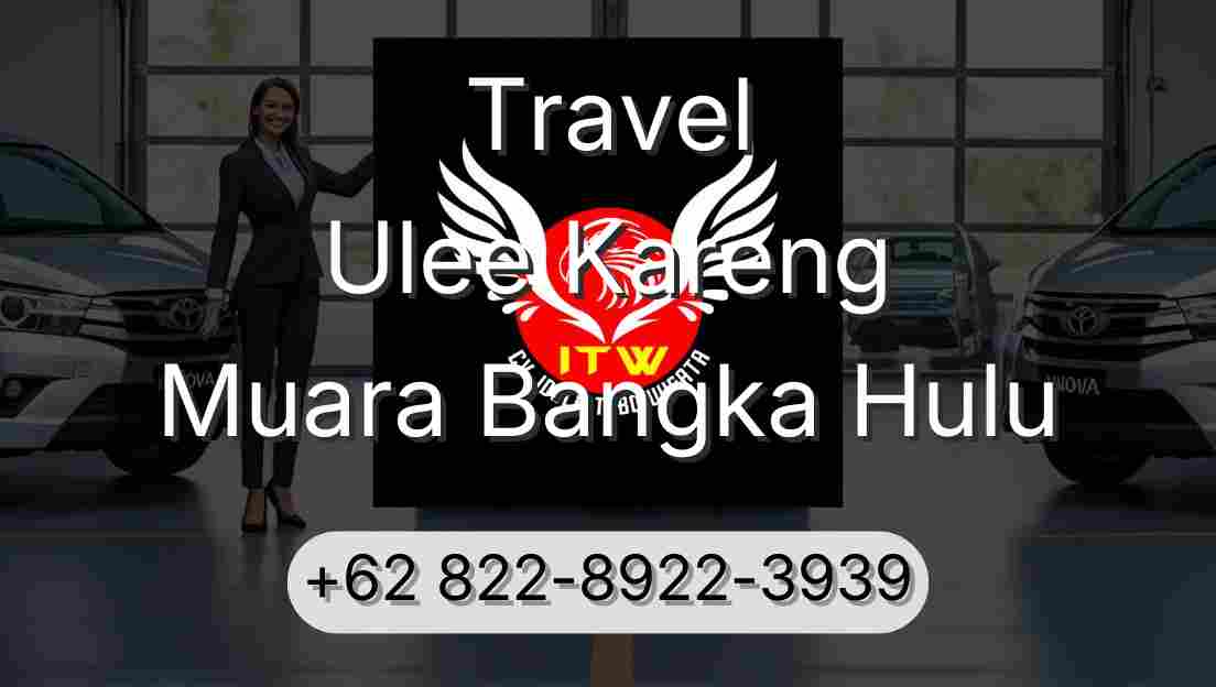 Travel Ulee Kareng Muara Bangka Hulu
