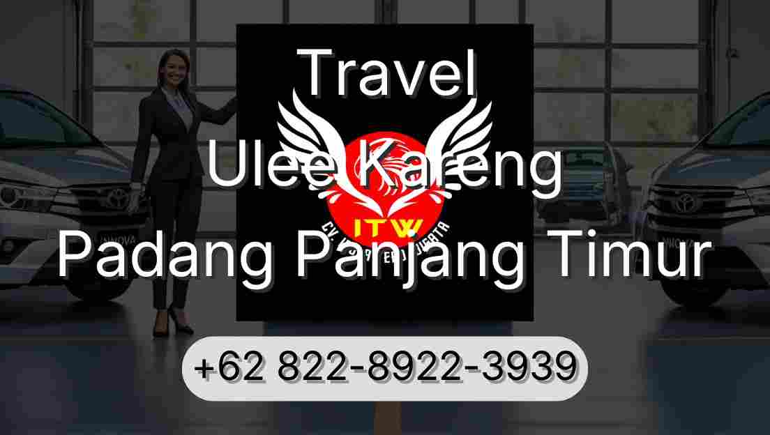 Travel Ulee Kareng Padang Panjang Timur