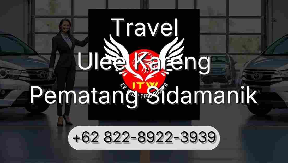 Travel Ulee Kareng Pematang Sidamanik