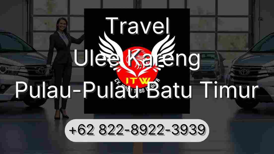 Travel Ulee Kareng Pulau-Pulau Batu Timur
