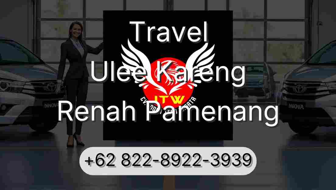 Travel Ulee Kareng Renah Pamenang