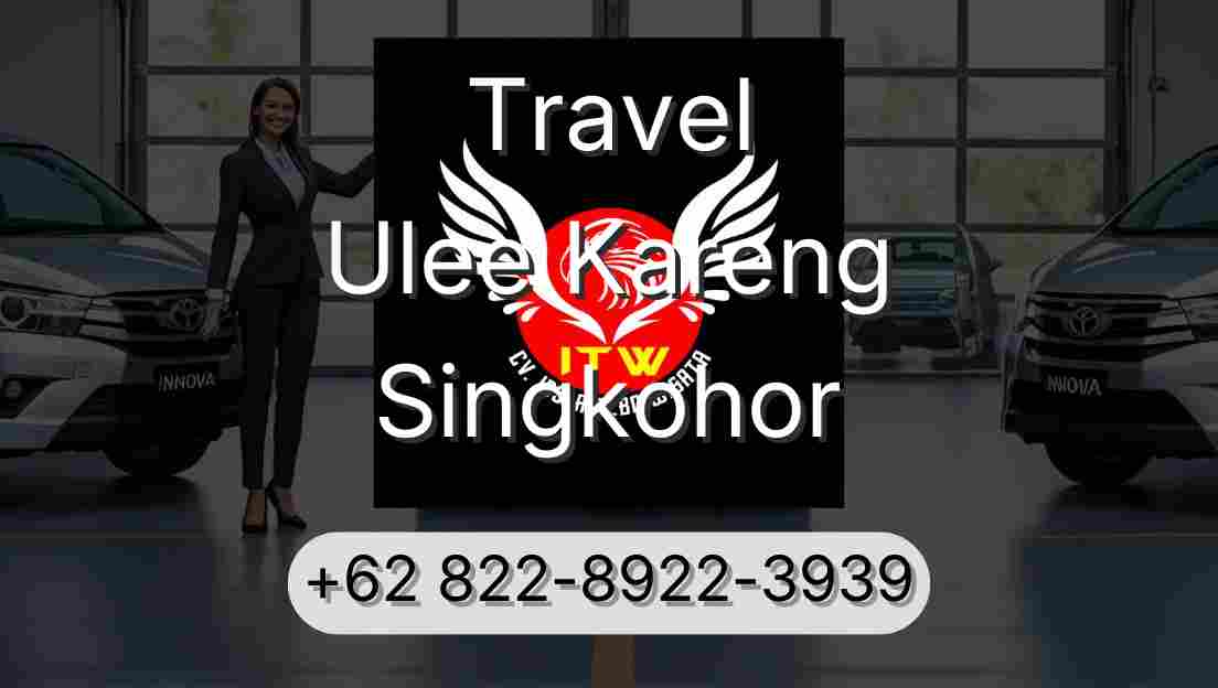 Travel Ulee Kareng Singkohor